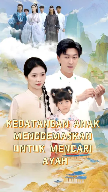 KEDATANGAN ANAK MENGGEMASKAN UNTUK MENCARI AYAH